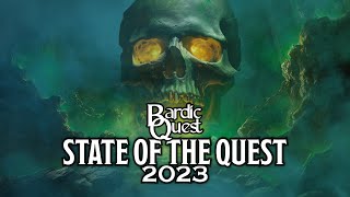 State of the Quest  BARDIC QUEST SPECIAL EVENT 2023 [upl. by Frost]