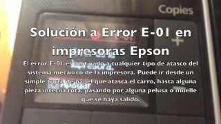 Solución a Error E 01 en Impresoras Epson [upl. by Nelrah]