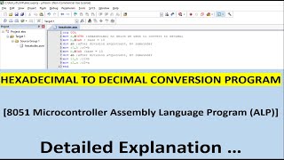 Convert Hexadecimal number into Decimal number keil compiler Assembly language8051 uC [upl. by Htrahddis]