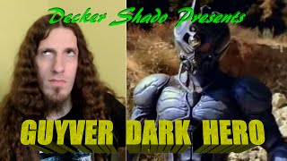 Guyver Dark Hero Review [upl. by Meirrak]