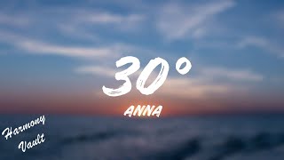 ANNA  30° [upl. by Leake]