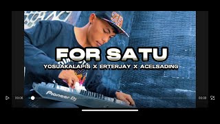 FOR SATU x YOSUAKALAPIS X ERTERJAY X ACELSADING  DISKOTANAH [upl. by Huber]