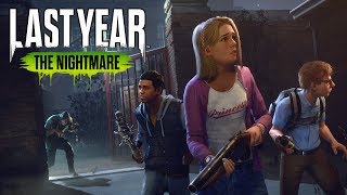 Last Year The Nightmare  Survivor Gameplay Closed Beta [upl. by Adamec]