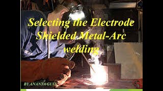 How to select Electrode for Welding SMAW [upl. by Nomelif]