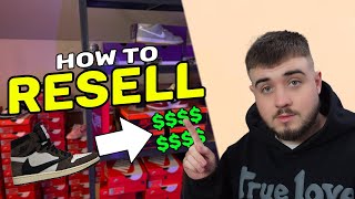 How To Start RESELLING Sneakers DETAILED GUIDE [upl. by Fillander]