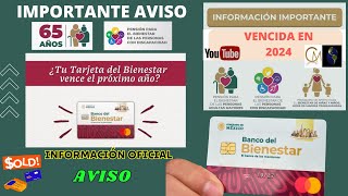 🔴🔴¿SE VENCE TU TARJETA DEL BANCO DEL BIENESTAR EN 2024👩‍👦‍👦♿️👨‍🦳️💳🔴🔴 [upl. by Elyag471]