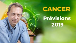 Prévisions Astrologiques 2019  CANCER [upl. by Novehc577]