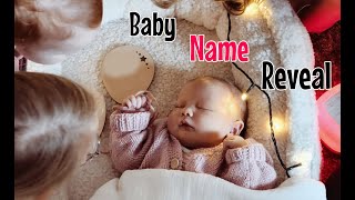 BABY GIRL NUMBER 6 SPECIAL NAME REVEAL 🥰 [upl. by Aitekram]