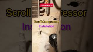 Installation of scroll compressor  teacheverythings [upl. by Erual]