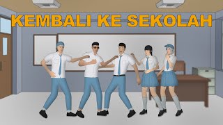 Kembali Ke Masa Sekolah Awal Mula Persahabatan  Animasi Sekolah Mas Sayur [upl. by Narmak]