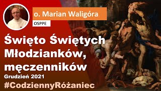 28 grudnia 2021 Święto Świętych Młodzianków męczenników [upl. by Morice]