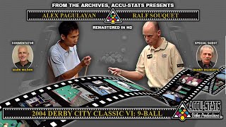 9Ball  ALEX PAGULAYAN vs RALF SOUQUET  2004 Derby City Classic [upl. by Yelra233]