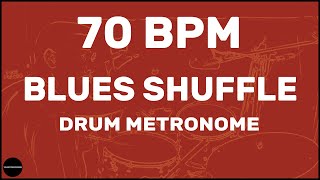 Blues Shuffle  Drum Metronome Loop  70 BPM [upl. by Potash]