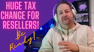 HUGE 1099 Tax Reporting Change Coming for Resellers  Prepare NOW [upl. by Shank953]