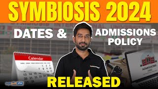 Symbiosis 2024 Dates amp Admissions Policy Released  Symbiosis 2024 Big Update  Symbiosis Admission [upl. by Streeter]