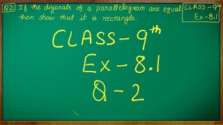 Class  9th Maths  Quadrilaterals  Ex 81 Q no 2 solved ncert cbse [upl. by Fogg28]