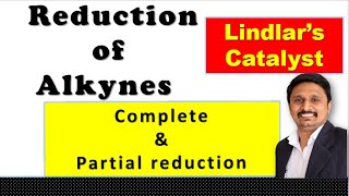 Reduction Of Alkynes  Partial Reduction of Alkynes  Lindlars Catalyst [upl. by Jardena407]