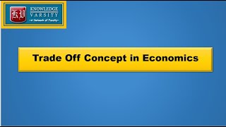 Trade Off Concept in Economics [upl. by Vick]