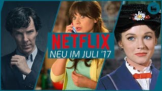 Neu auf Netflix im Juli 2017  Die besten Filme und Serien [upl. by Vanhomrigh]