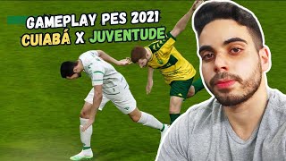 CUIABÁ X JUVENTUDE  GAMEPLAY LIVE PES 2021  KLEBER  PC 60 FPS [upl. by Ajam601]