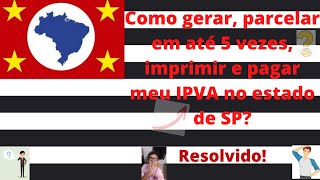 IPVA 2022 Como imprimir e onde pagar esse tributo [upl. by Yrram]