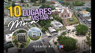 10 LUGARES para visitar en el pueblo de MOCA PUERTO RICO 🇵🇷 [upl. by Emilio]