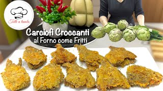 CARCIOFI CROCCANTI AL FORNO COME FRITTI ricetta facile e veloce a crudo [upl. by Nosyrb]