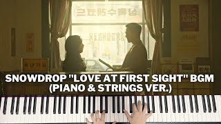 SNOWDROP quotLove at first sightquot BGM PIANO amp STRINGS VER [upl. by Leaw]