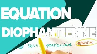 Equation Diophantienne  Résolution pas à pas avec Gauss  Mathix [upl. by Tremml717]