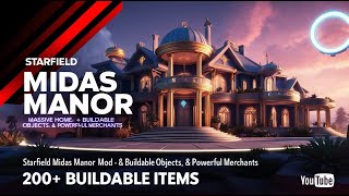 Starfield Midas Manor Mod – Massive Home Buildable Objects amp Powerful Merchants [upl. by Arvy226]