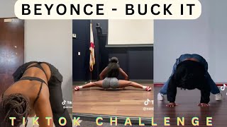 Beyonce  Buck it Tiktok Challenge [upl. by Herriott]