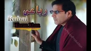 Karan Khan New Rubai 2023  Karan Khan New Ghazal 2023  Karan Khan Pashto New Songs 2023 [upl. by Ardnohsed73]