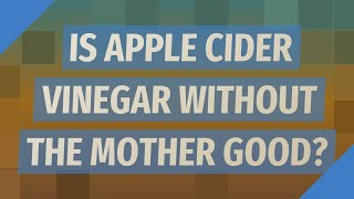 How to Make Homemade Apple Cider Vinegar with the Mother  Update 1 [upl. by Ragland]