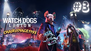 Diffusion PS4 en direct de Chairvoyage1193 WATCH DOGS 3 LEGION Mode Histoire 3 [upl. by Gabbert]