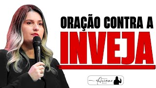 PODEROSA ORAÇÃO CONTRA INVEJA  arianeiracet [upl. by Ley]