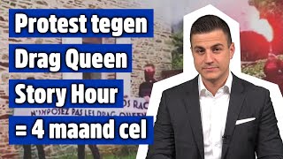 4 maand cel voor Protest tegen Drag Queens [upl. by Guenna]