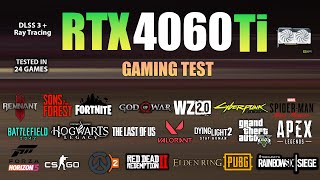 RTX 4060 Ti  Test in 24 Games  RTX 4060 Ti Gaming [upl. by Eeniffar671]