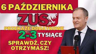 6 Października ZUS Przekaże Dodatkowe 2 3 Tysiące Złotych Seniorom Sprawdź Czy Otrzymasz [upl. by Etteluap]