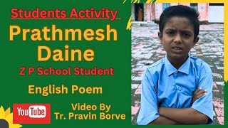 English Poem Prathamesn Diane जिल्हा परिषद शाळानाशिक video By Pravin Borve [upl. by Anella]