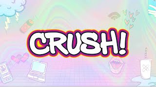 CRUSH A websérie Teaser [upl. by Anaik]