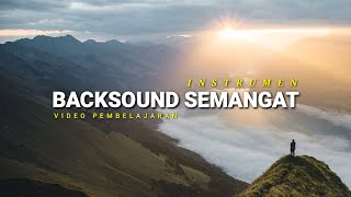 Backsound semangat instrumen untuk video pembelajaran [upl. by Ennaear742]