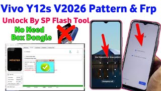 Vivo Y12s V2026 Pattern Password Frp Unlock Free Sp Flash Tool How To Hard Reset Vivo Y12s [upl. by Ylloj200]