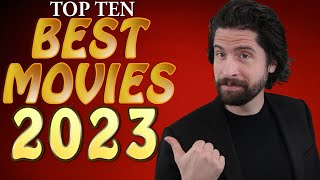 Top 10 BEST Movies 2023 [upl. by Carmencita]