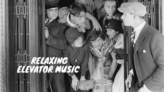 Relaxing Elevator Music  The Ultimate Stress Buster [upl. by Marentic200]