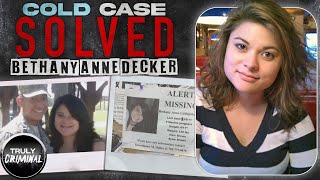 A Cold Case Solved The Case Of Bethany Anne Decker [upl. by Nelg]