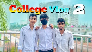 College Vlog 2  funny vlog minivlog bangladesh College Vlog like a PRO in Just 5 Minutes [upl. by Entwistle]