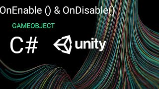 OnEnable amp OnDisable  Method In Unity HINDI [upl. by Ghiselin49]