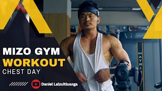 Chest  Awm Tih Len dan Mizo Gym Workout 02 [upl. by Corel]