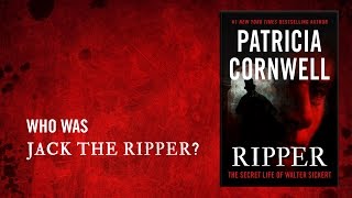 Ripper The Secret Life of Walter Sickert by Patricia Cornwell [upl. by Ailekahs]