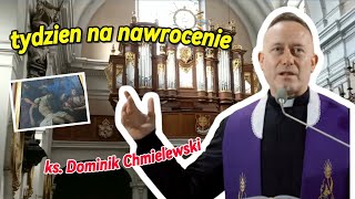 ks Dominik Chmielewski  Bóg dał mu tydzień na nawrócenie [upl. by Hafler]